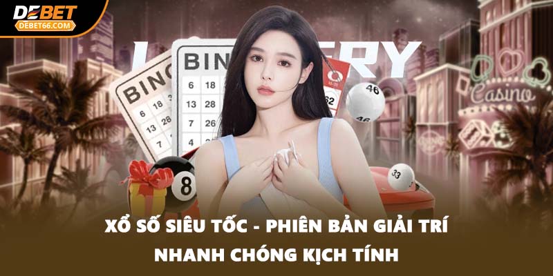 xổ số siêu tốc